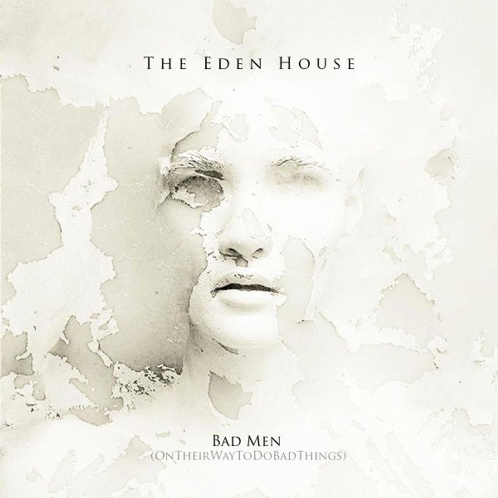 Eden House,The-Bad Men (Ontheirwaytodobadthings)