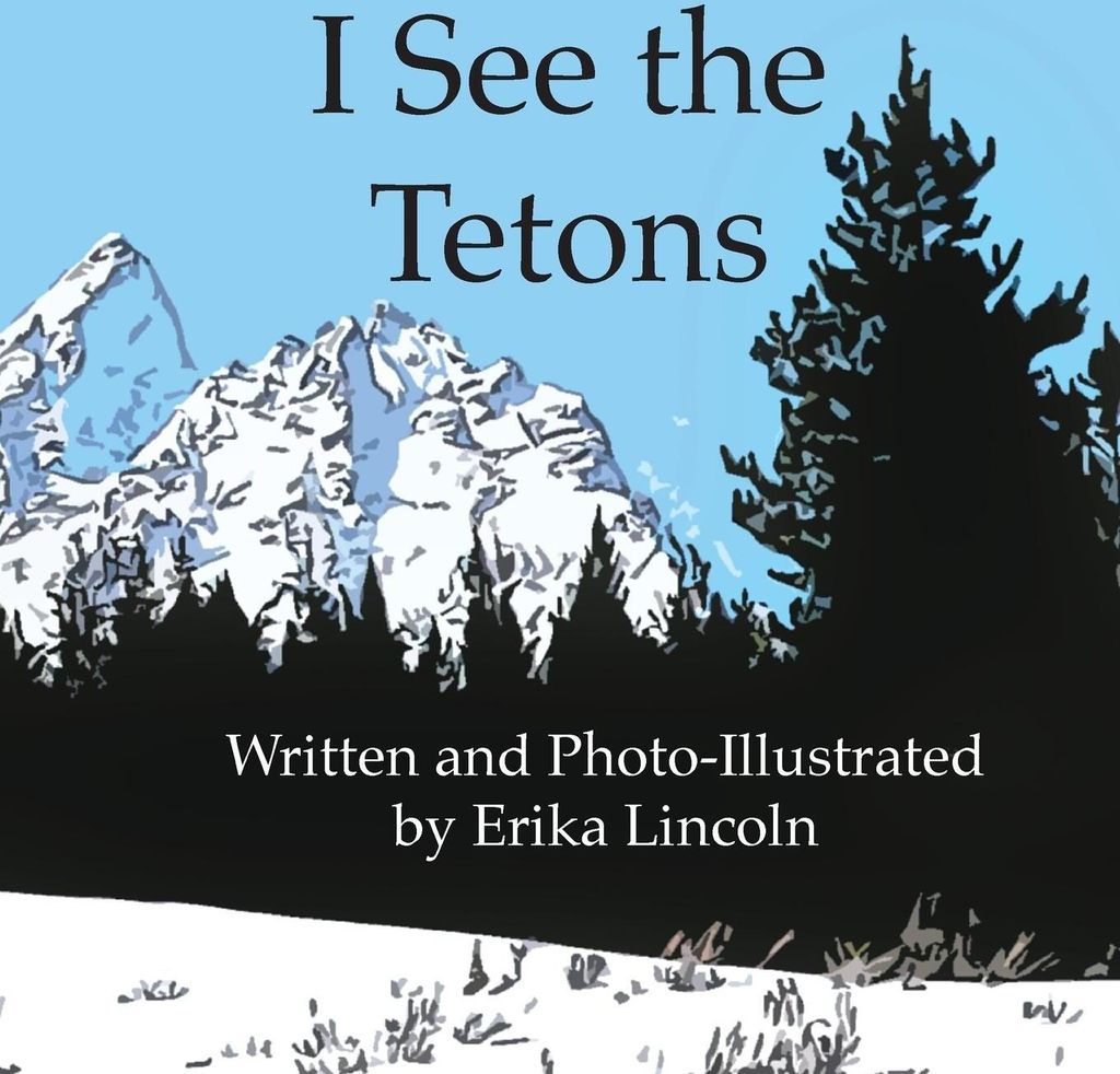 I See the Tetons