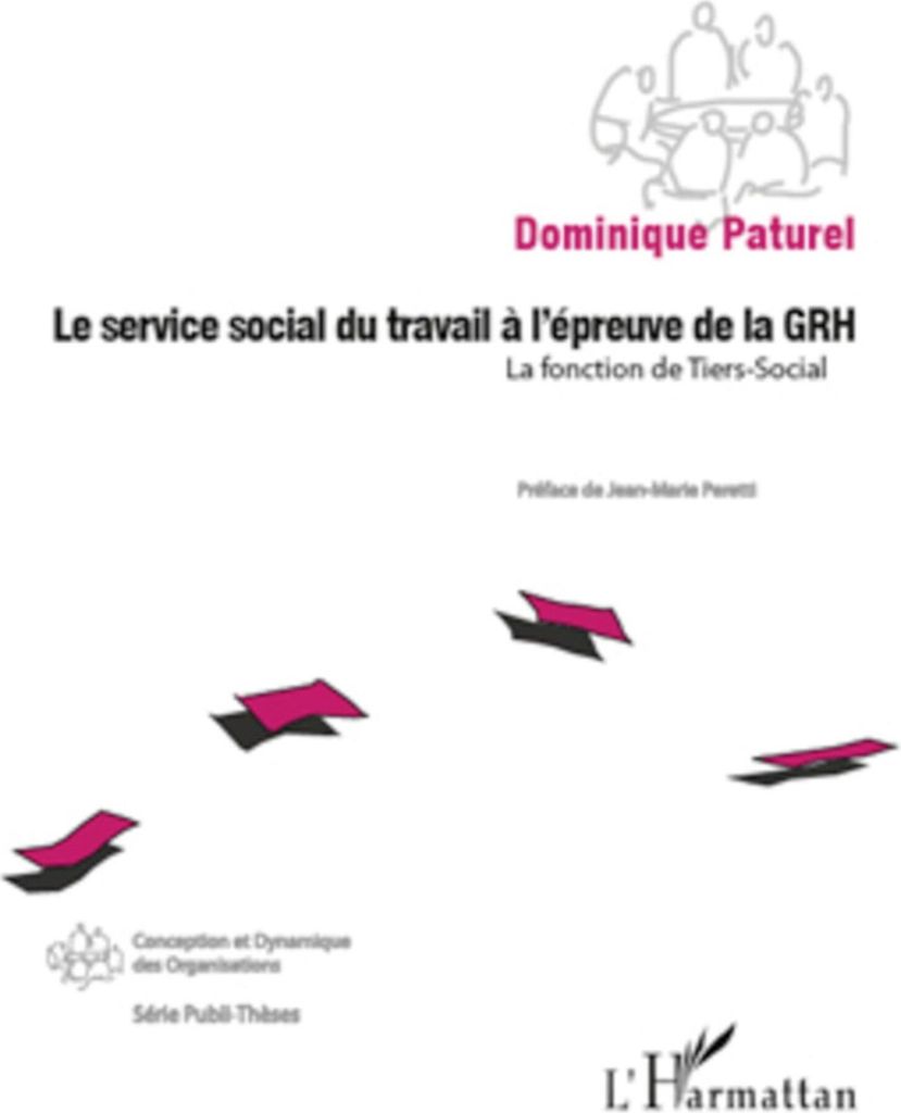 Le service social du travail à l'épreuve de la GRH