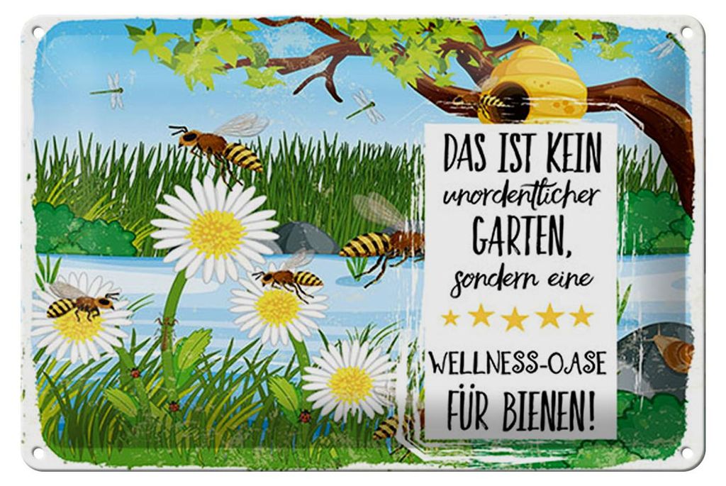 Blechschild Spruch 12x18 cm kein Garten sondern Wellness Oase für Bienen