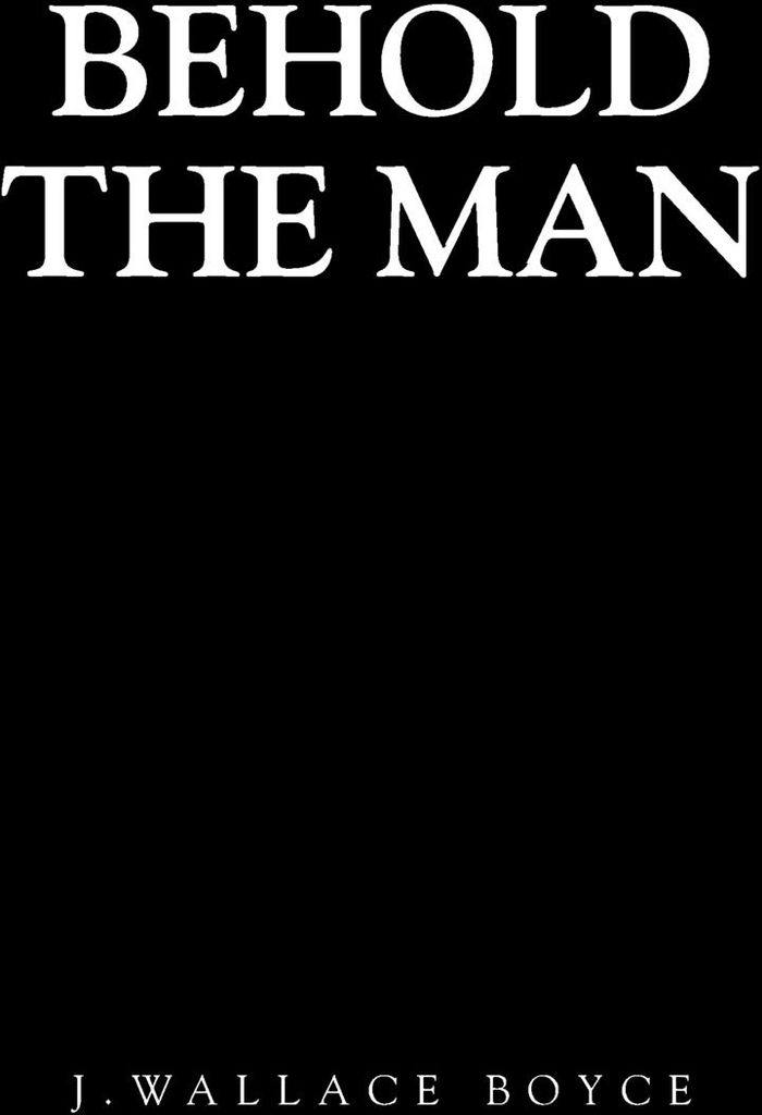 Behold the Man