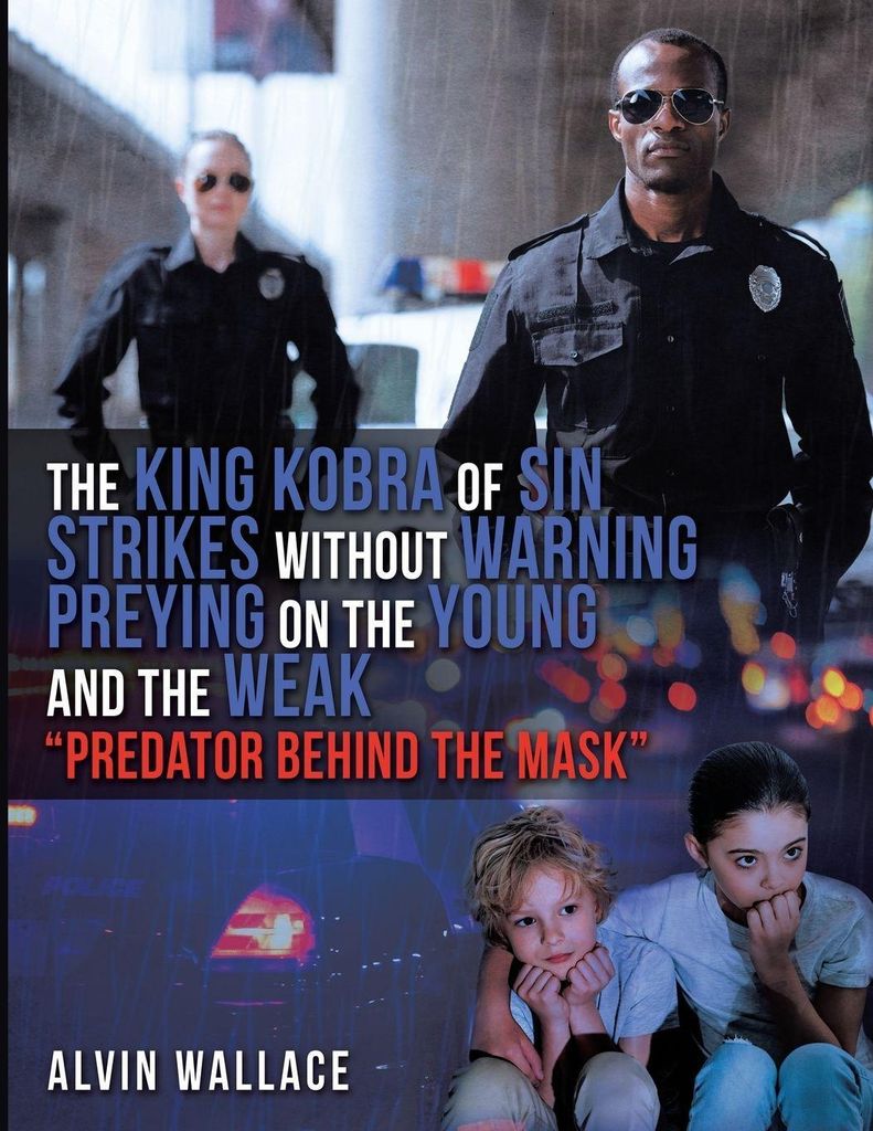 The King Kobra Of Sin Strikes Without Warning Preying On The Young And The Weak "Predator Behind The Mask"