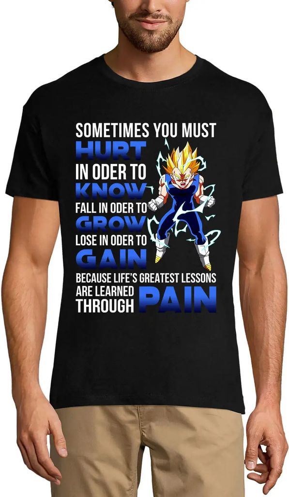 Herren Grafik T-Shirt Die größten Lektionen des Lebens lernt man durch Schmerz - Manga-Slogan – Life's Greatest Lessons Are Learned Through Pain