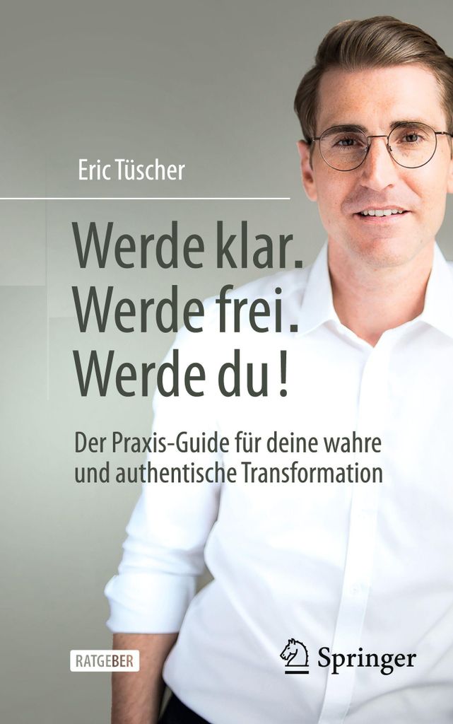Werde klar. Werde frei. Werde du!