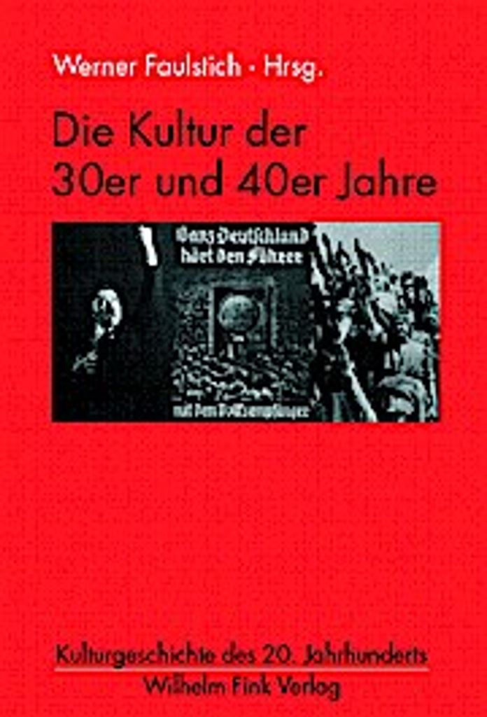 Die Kultur der 30er und 40er Jahre