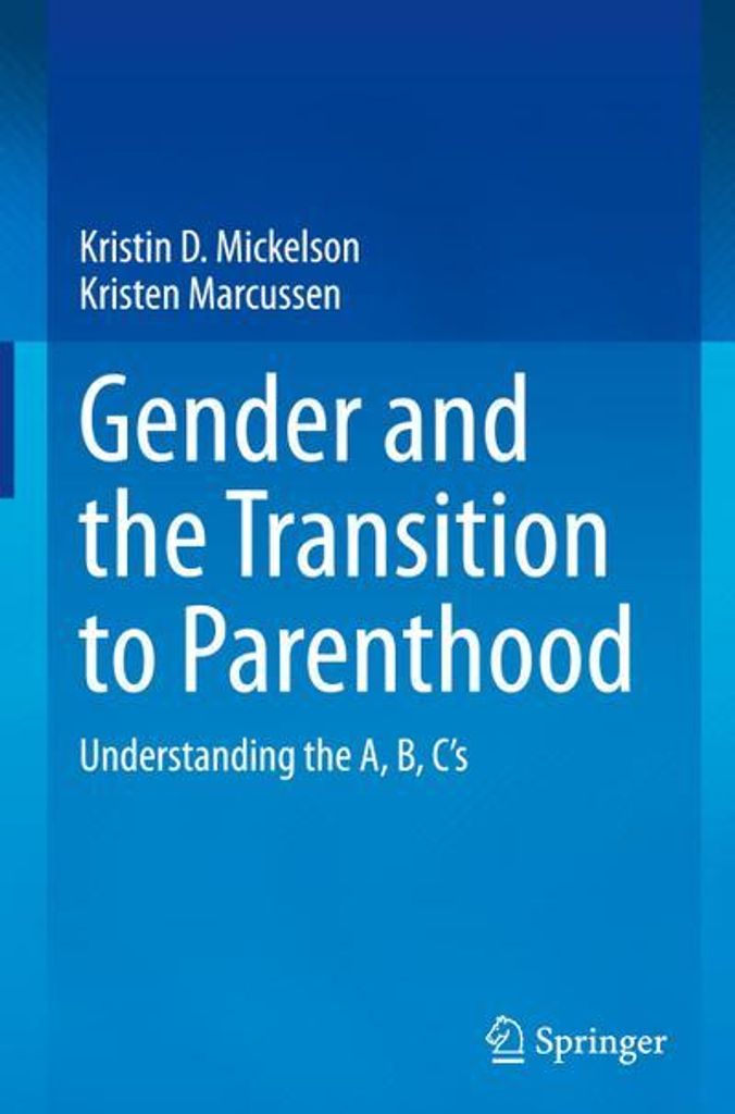 Gender and the Transition to Parenthood