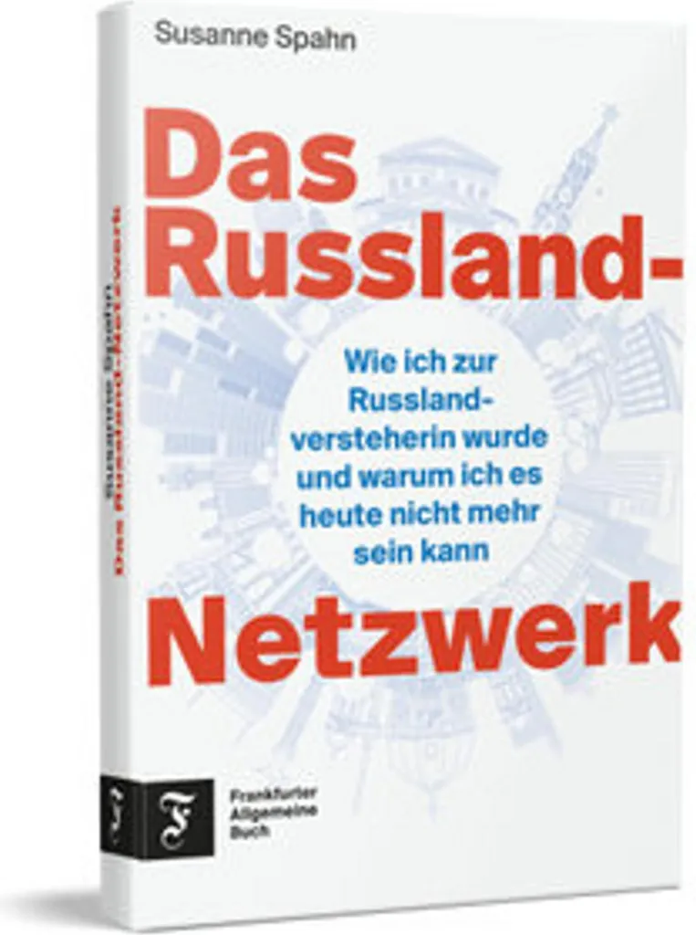 Das Russland-Netzwerk : livre enquête sur l'influence russe en Europe
