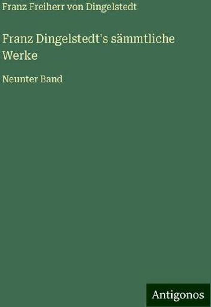 Franz Dingelstedt's sämmtliche Werke