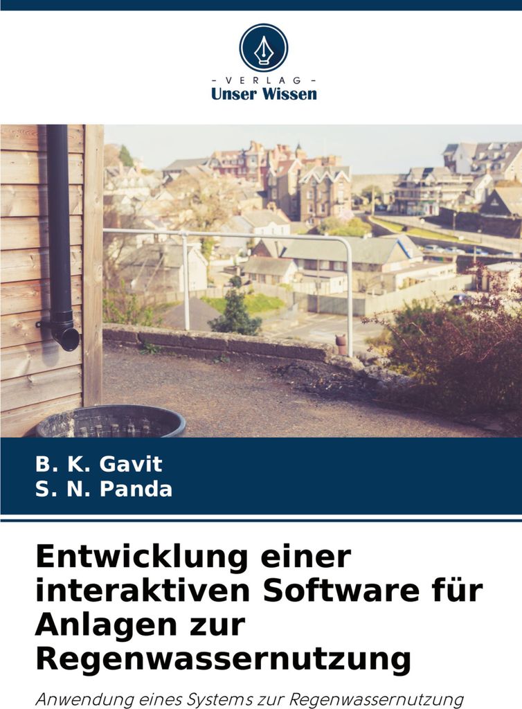 Entwicklung einer interaktiven Software für Anlagen zur Regenwassernutzung