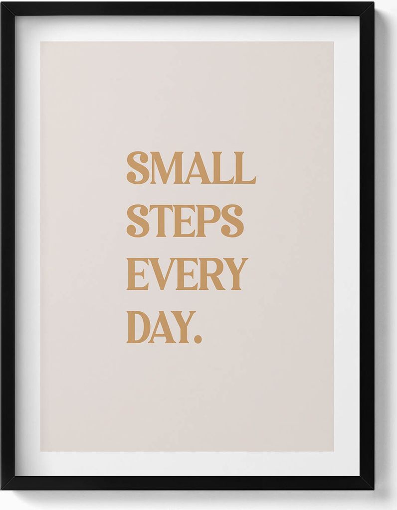 Motivationsschild „Kleine Schritte jeden Tag“– Wandbild mit Rahmen – Gerahmtes Bild – Wanddekoration – 60x80 cm – Schwarz Rahmen