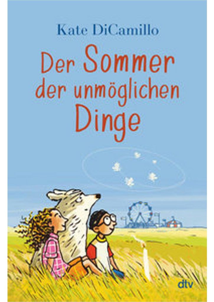 Der Sommer der unmöglichen Dinge