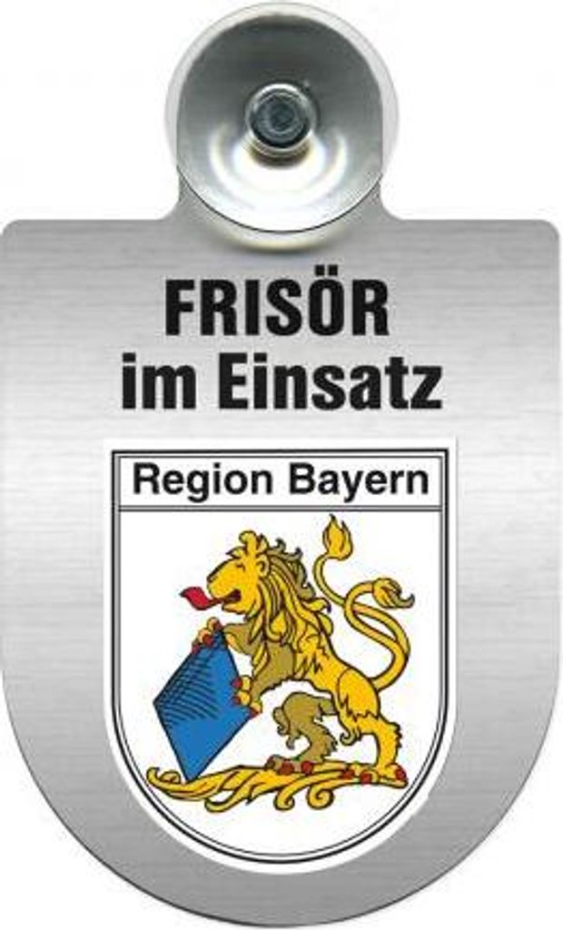 Einsatzschild mit Saugnapf - Frisör im Einsatz - incl. Regionenwappen nach Wahl 393815 Color - Region Bayern