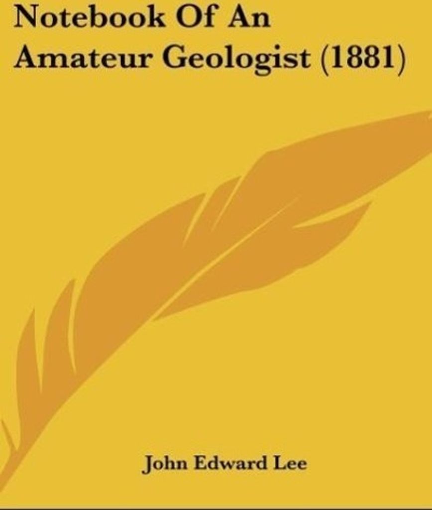 Notebook Of An Amateur Geologist (1881)