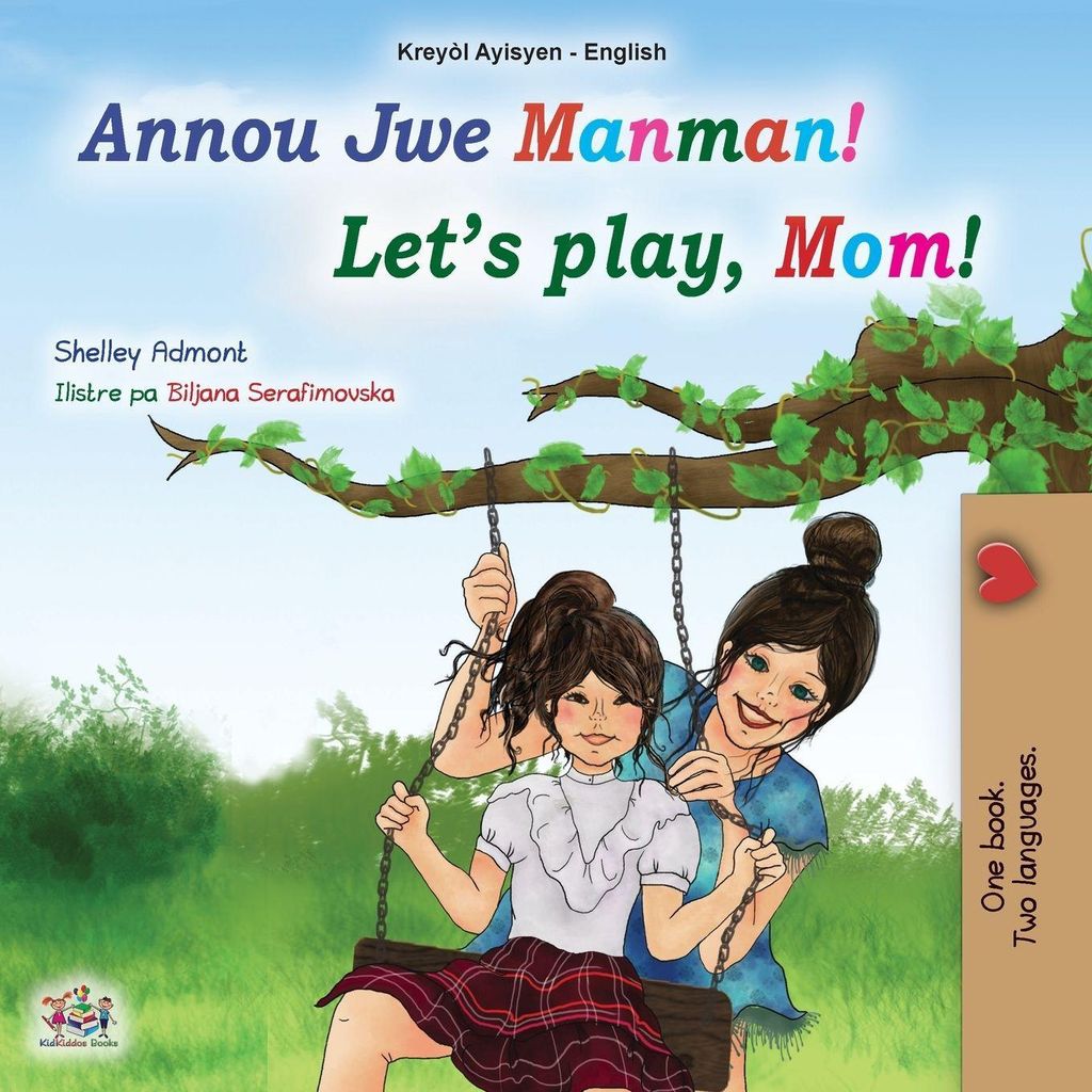 Let's play, Mom! (Haitian Creole English children's book)