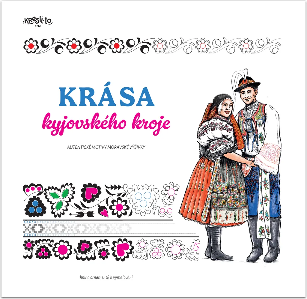 Livre coloriage Kyjov anti-stress : La magie du costume traditionnel