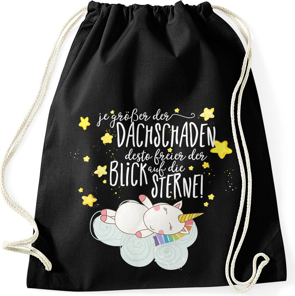 Turnbeutel Einhorn je größer der Dachschaden desto freier der Blick auf die Sterne Unicorn Sprüche Spruch Gymsac Gymbag Moonworks schwarz unisize