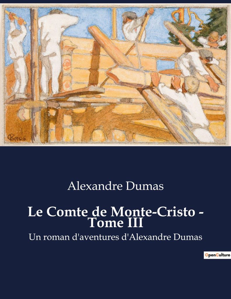 Le Comte de Monte-Cristo - Tome III