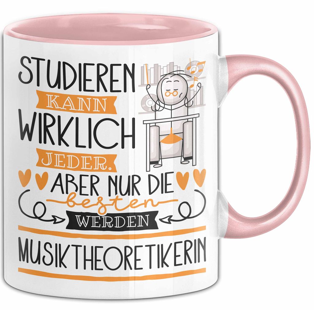 Musiktheoretikerin Tasse Lustiges Geschenk Studieren Kann Wirklich Jeder Nur Die Besten Werden Musiktheoretikerin (Rosa)