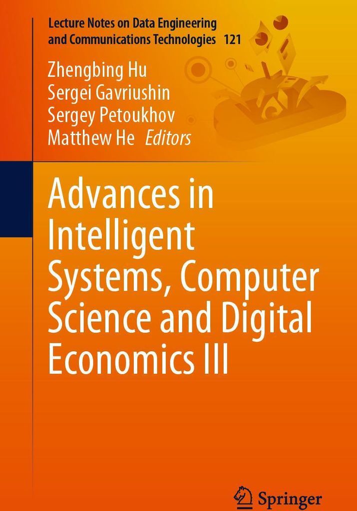 Advances in Intelligent Systems, Computer Science and Digital Economics III