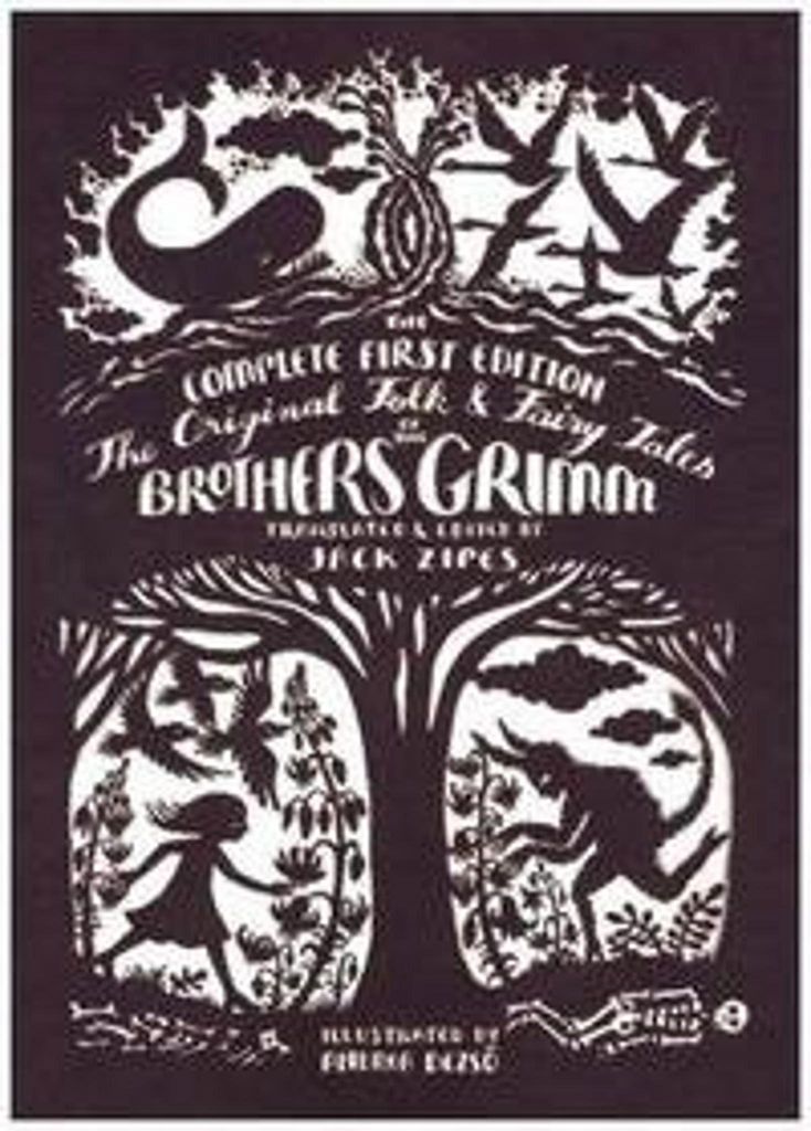 The Original Folk and Fairy Tales of the Brothers Grimm