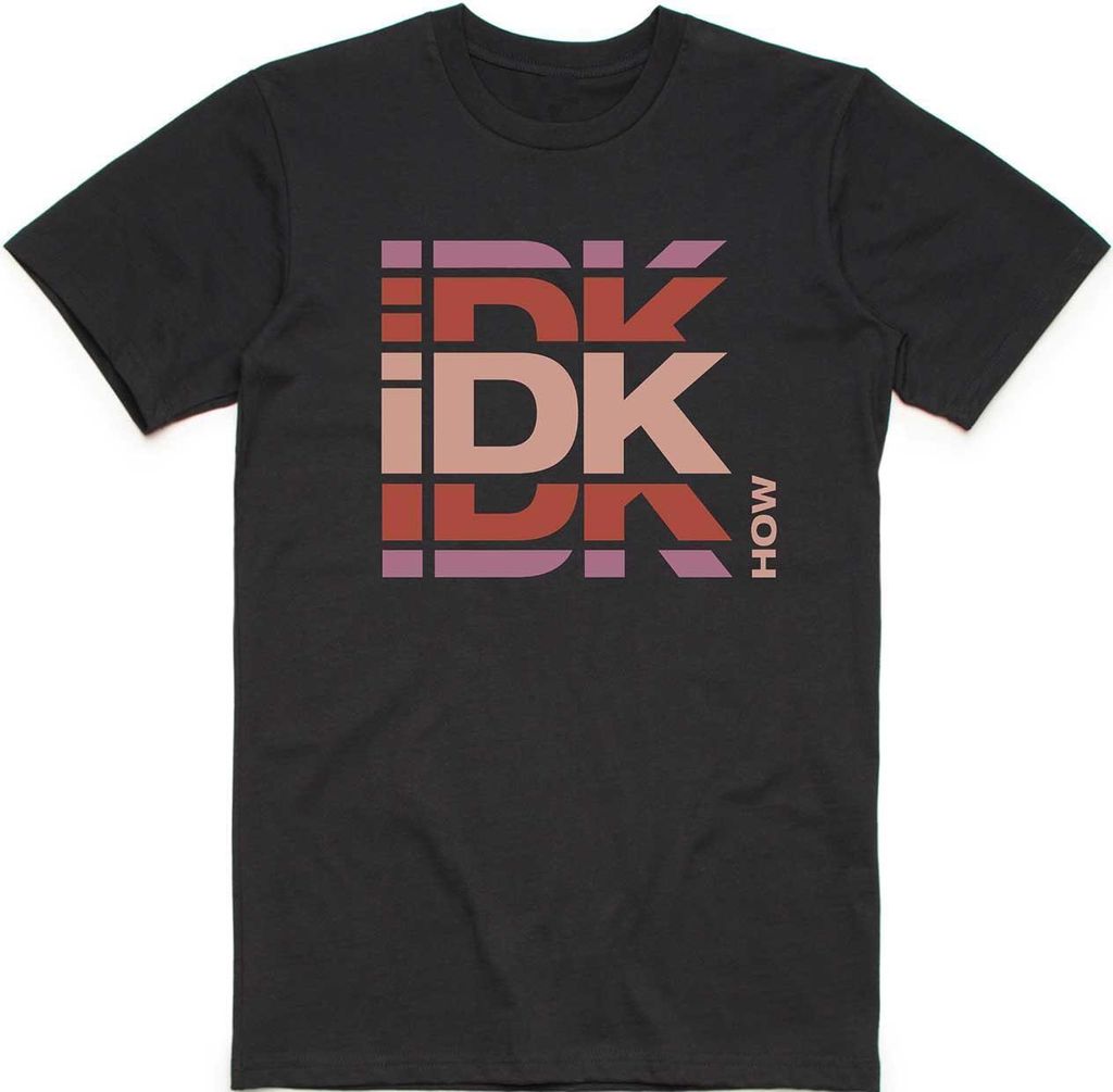 iDKHOW - T-Shirt für Herren/Damen Uni RO6943 (L) (Schwarz)