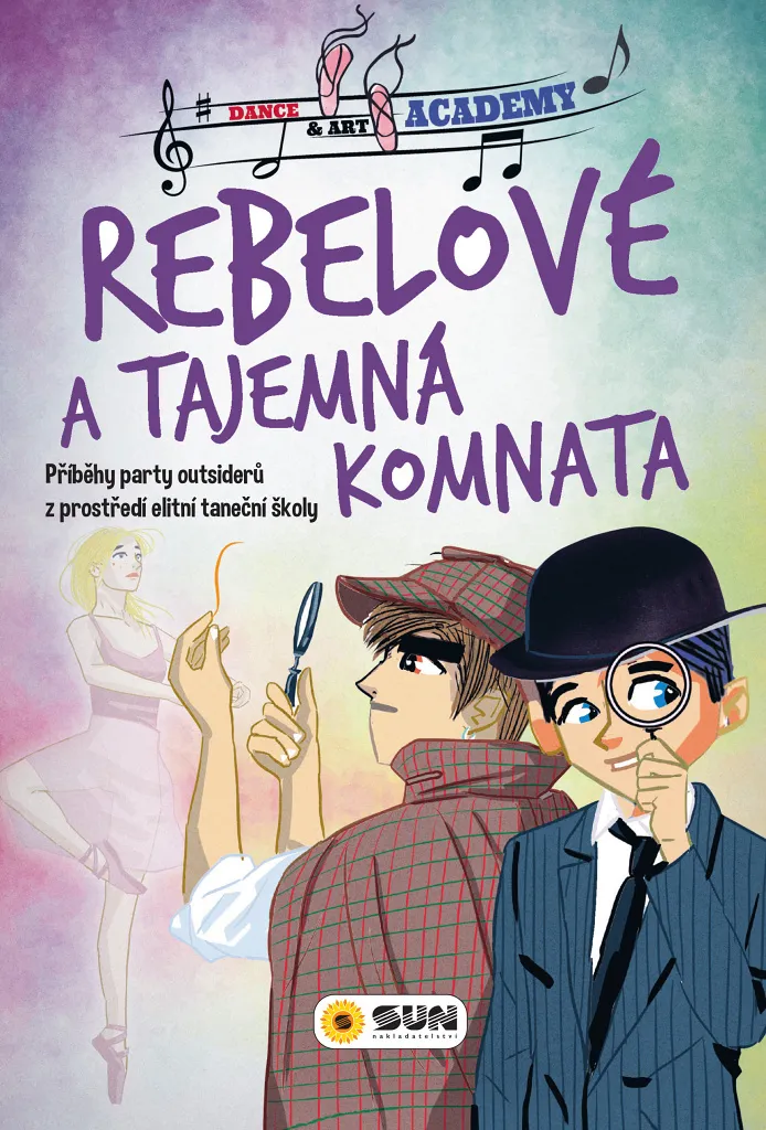Rebelové Tajemná komnata Dance Art Academy Edition Intégrale Spectacle