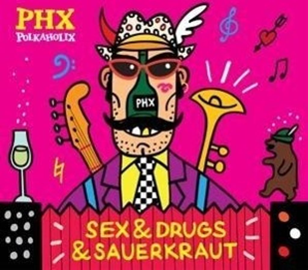 Sex & Drugs & Sauerkraut