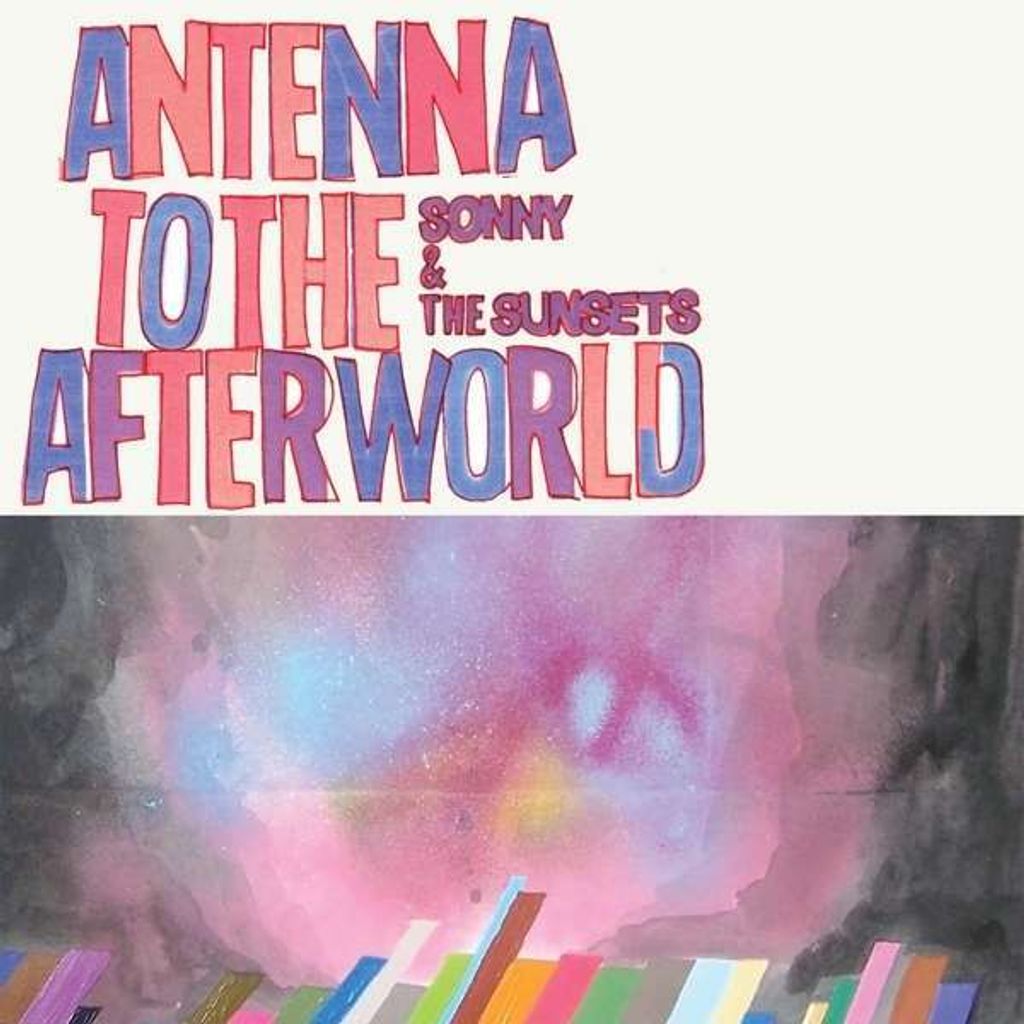 SONNY & THE SUNSETS - Antenne zur Afterworld CD