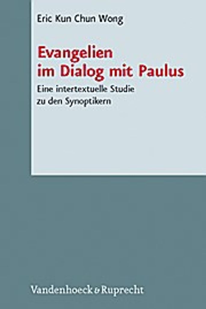 Evangelien im Dialog mit Paulus
