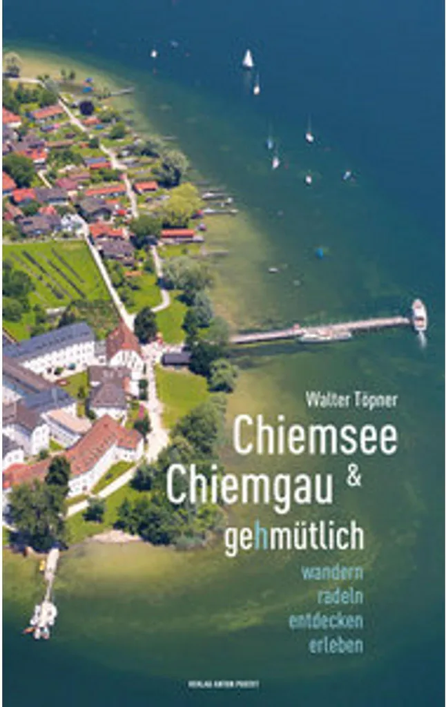 Livre de randonnée lac de Chiemsee et Alpes du Chiemgau - Topoguide