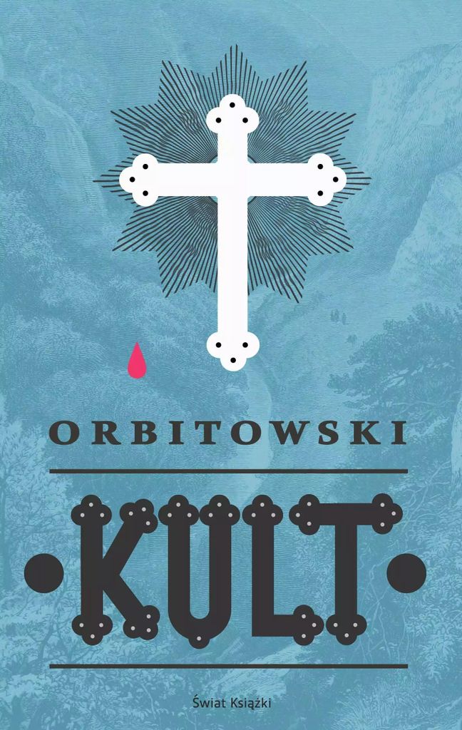 Kult £ukasz Orbitowski (Buch auf Polnisch)
