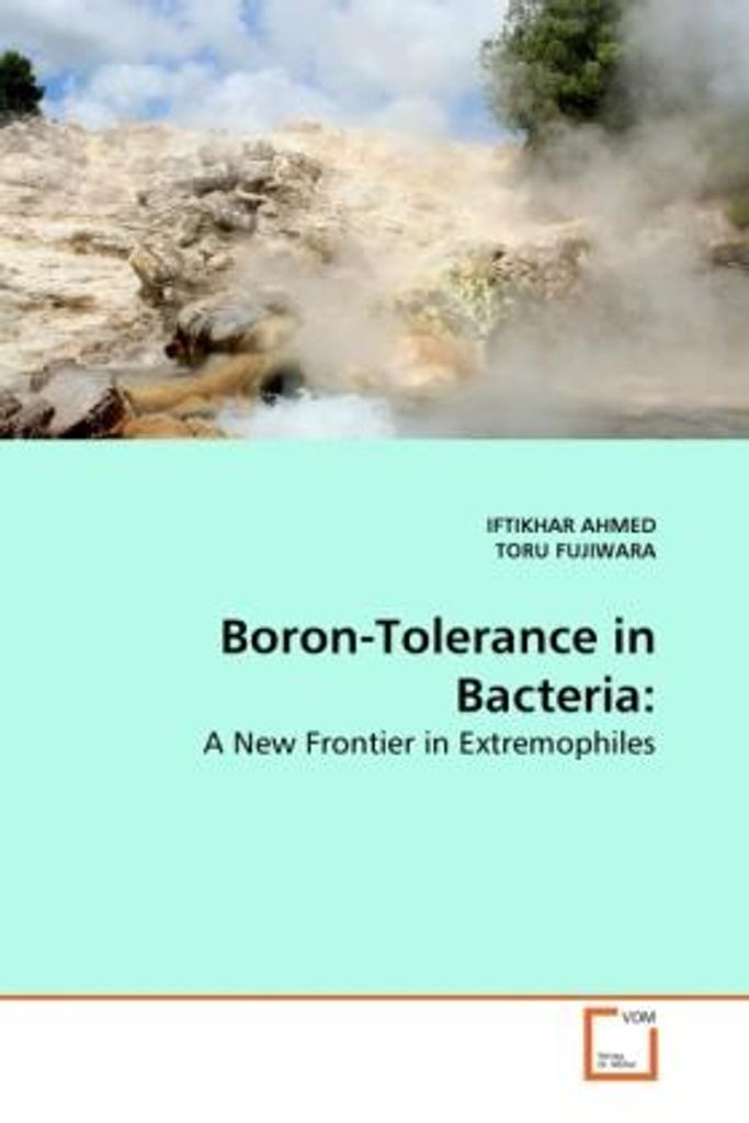 AHMED, I: Boron-Tolerance in Bacteria:
