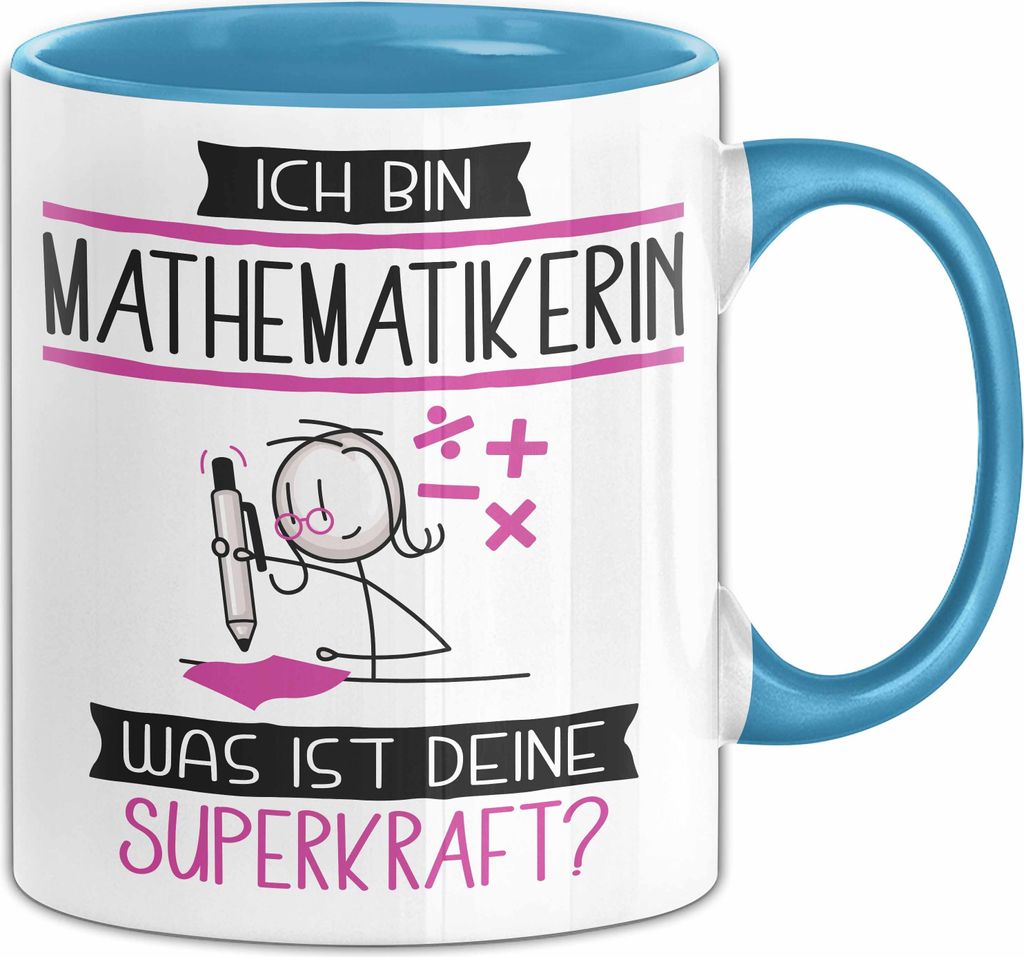 Mathematikerin Geschenk Tasse Ich Bin Mathematikerin Was Ist Deine Superkraft Geschenkidee Lustig Geburtstag Weihnachten (Blau)