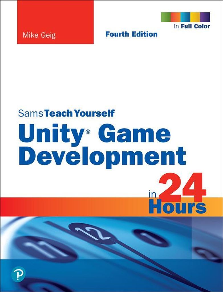 Unity Game Development in 24 Stunden, Sams Teach Yourself