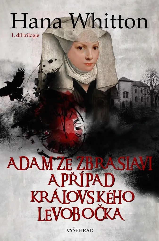 Adam ze Zbraslavi de Hana Whitton : Le Suspense Historique Authentique