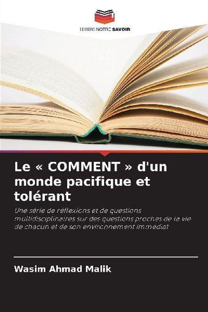 Le ' COMMENT ' d'un monde pacifique et tolérant