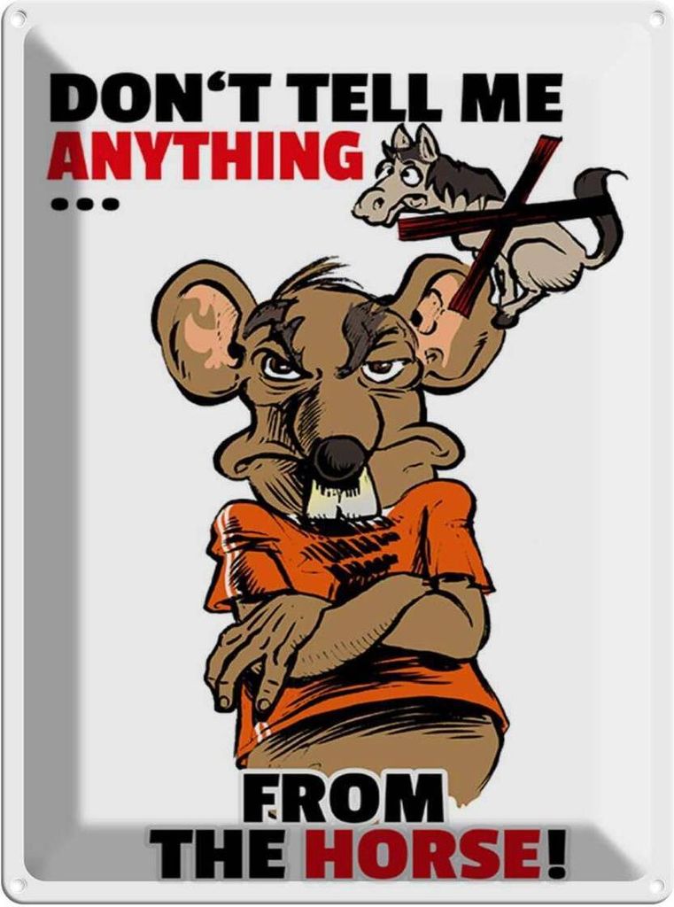 vianmo Blechschild 40x30 cm Don't tell me from the horse