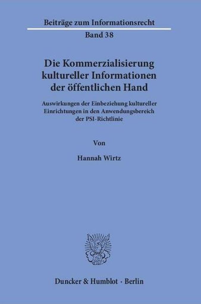 Die Kommerzialisierung kultureller Informationen der öffentlichen Hand