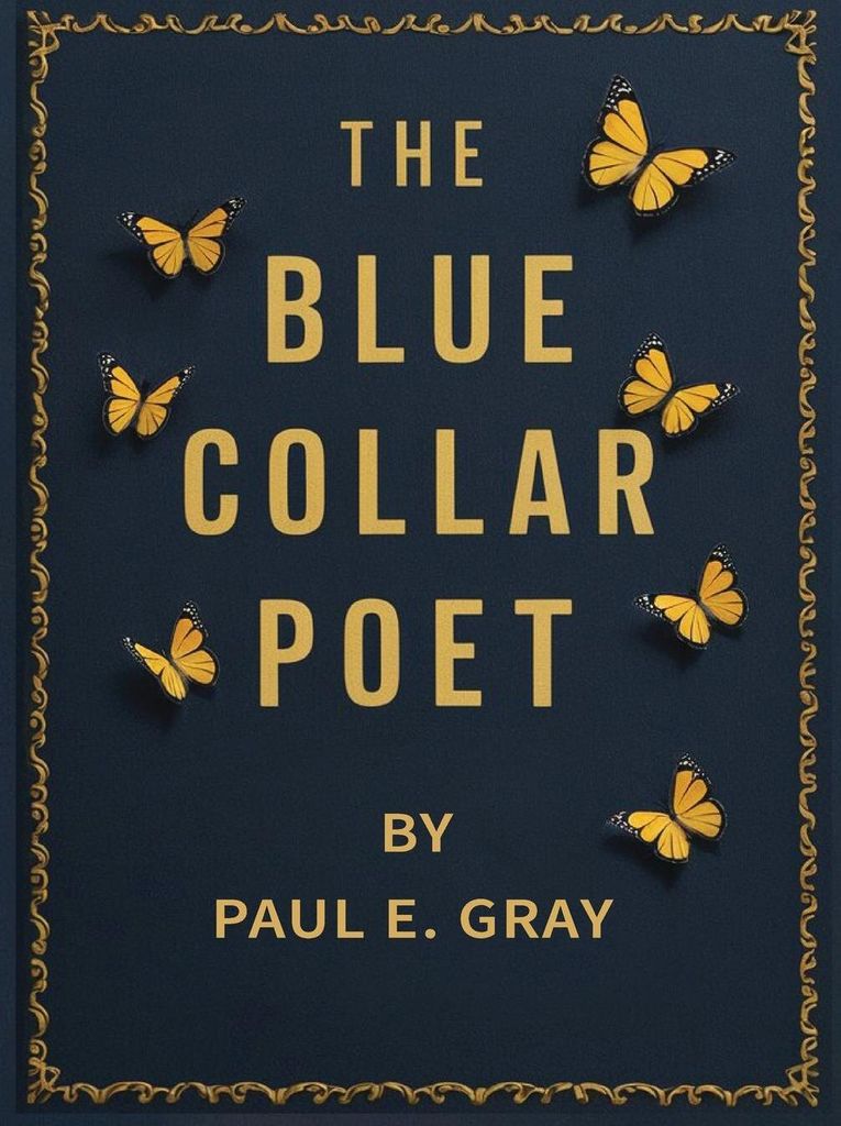 The Blue-Collar Poet