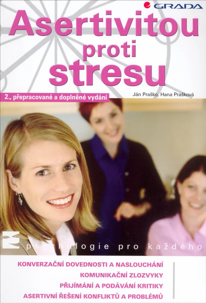 Asertivitou proti stresu par Ján Praško : Guide complet d'assertivité - 2