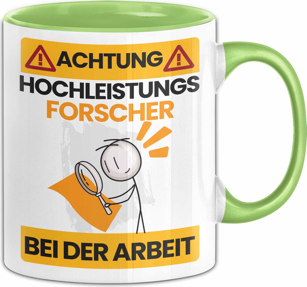 Forscher Tasse Geschenk Lustiger Spruch Geschenkidee für Forscher Achtung Hochleistungs Forscher Bei Der Arbeit (Grün)
