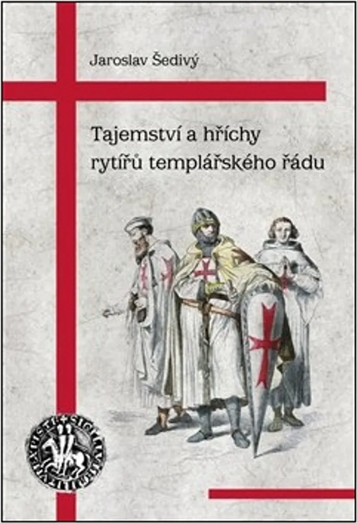 Secrets et Péchés des Templiers : L'Ordre du Temple Dévoilé - Livre