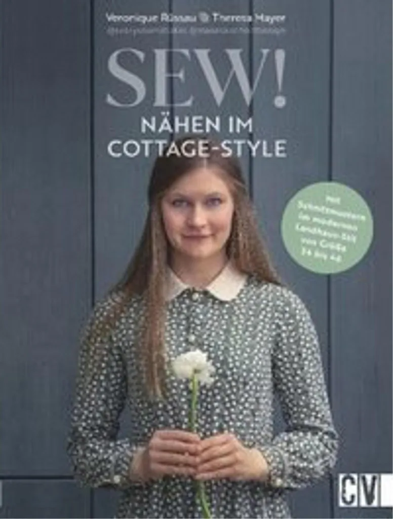 Sew! Nähen im Cottage-Style - Livre de couture style champêtre français