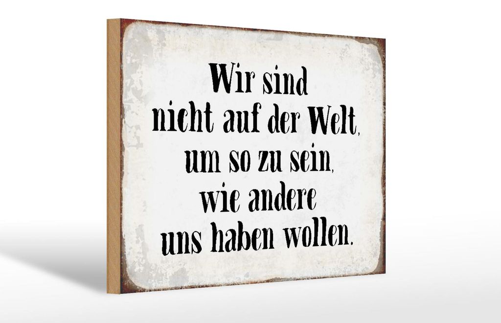 Holzschild Spruch 30x20cm sind nicht auf Welt wie andere Produktbild 
