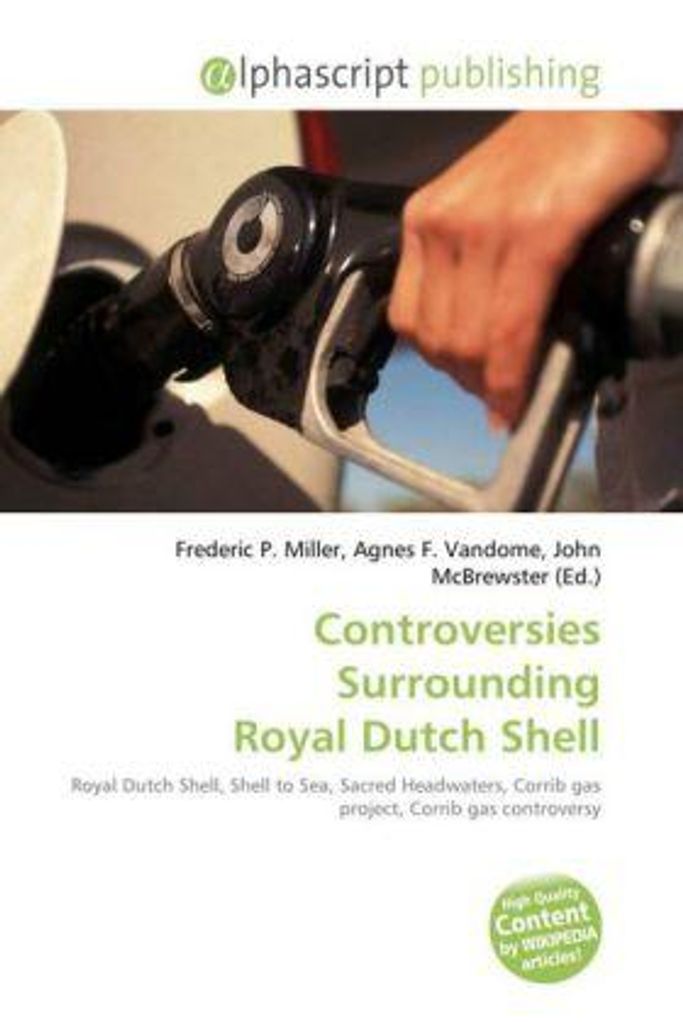 Controversies Surrounding Royal Dutch Shell