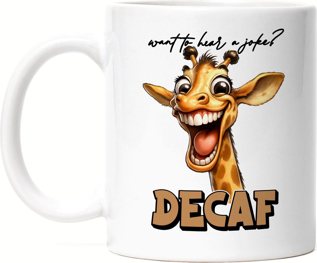 Want to hear a joke decaf Tasse Weiß lustiger Spruch Decaf Produktbild 