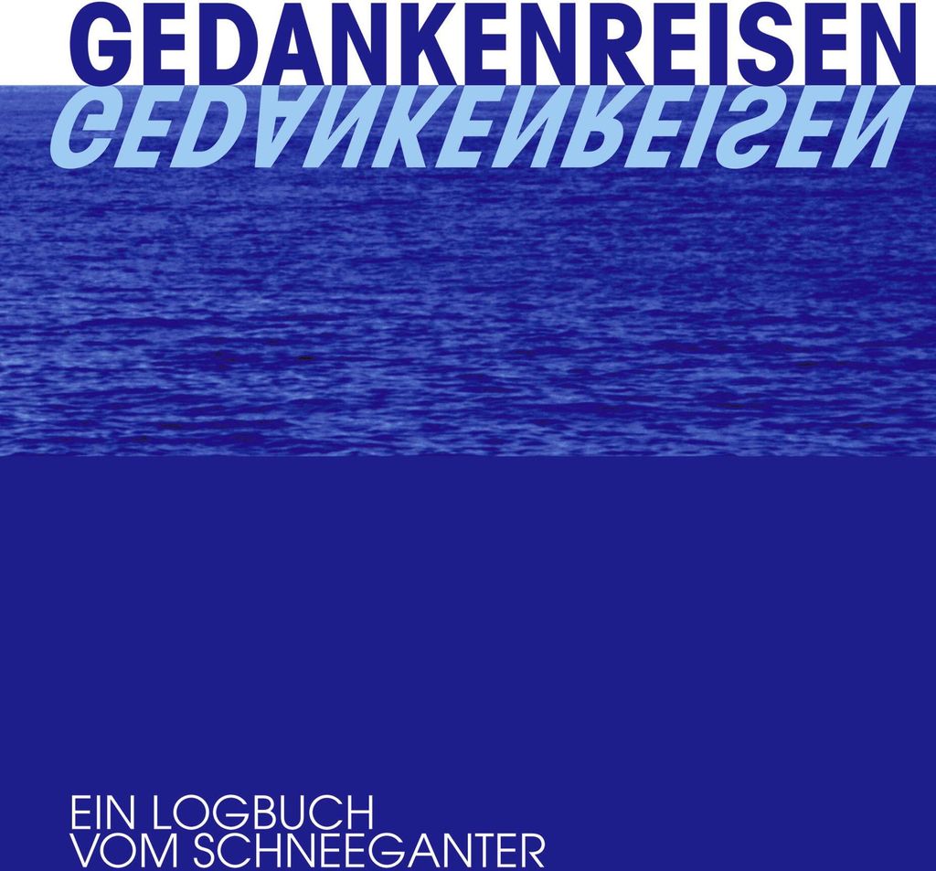 Gedankenreisen.by Schneeganter, Hemme New .