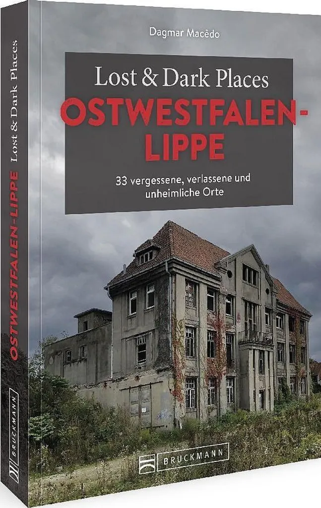 Livre d'exploration urbaine Lost & Dark Places Ostwestfalen-Lippe