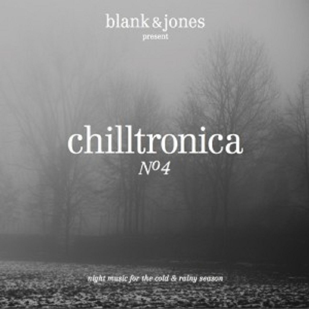 Blank & Jones-Chilltronica No.4 (Deluxe Hardcover