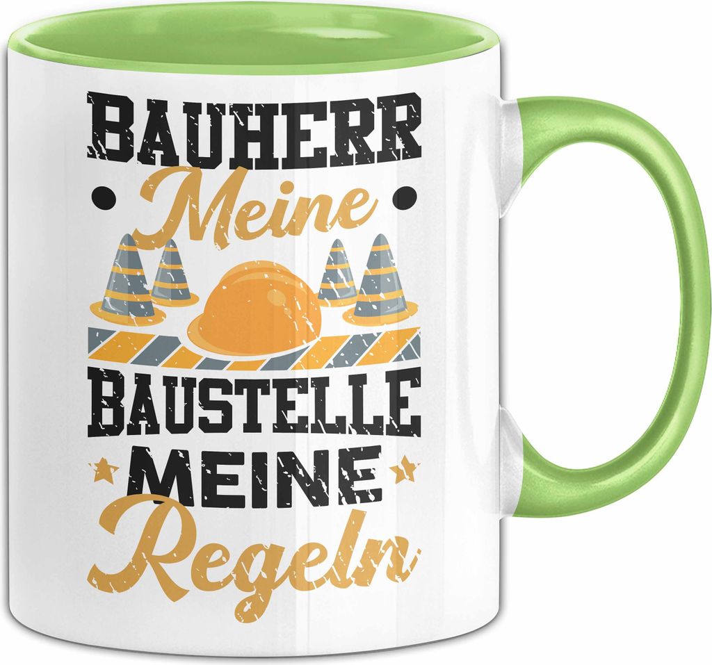 Bauherr Tasse Geschenk. Meine Baustelle Meine Regeln Männer (Grün)